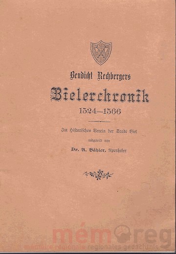 Bendicht Rechbergers Bielerchronik, 1524-1566