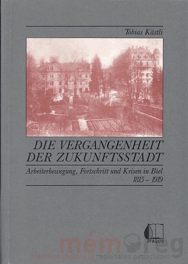 Die Vergangenheit der Zukunftsstadt